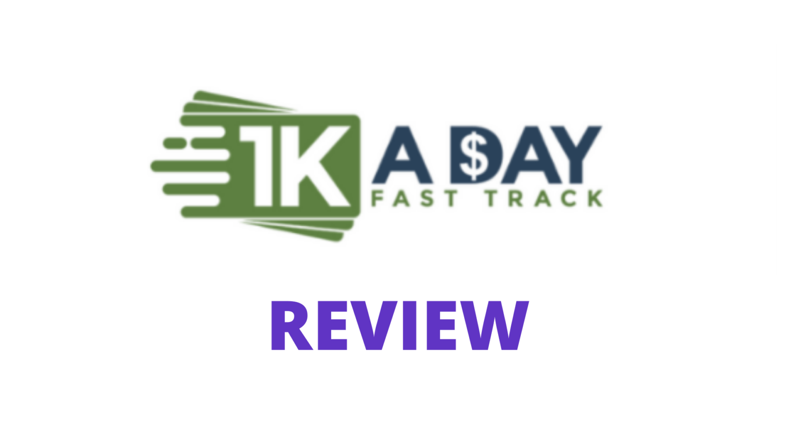 1k a Day Fast Track Review