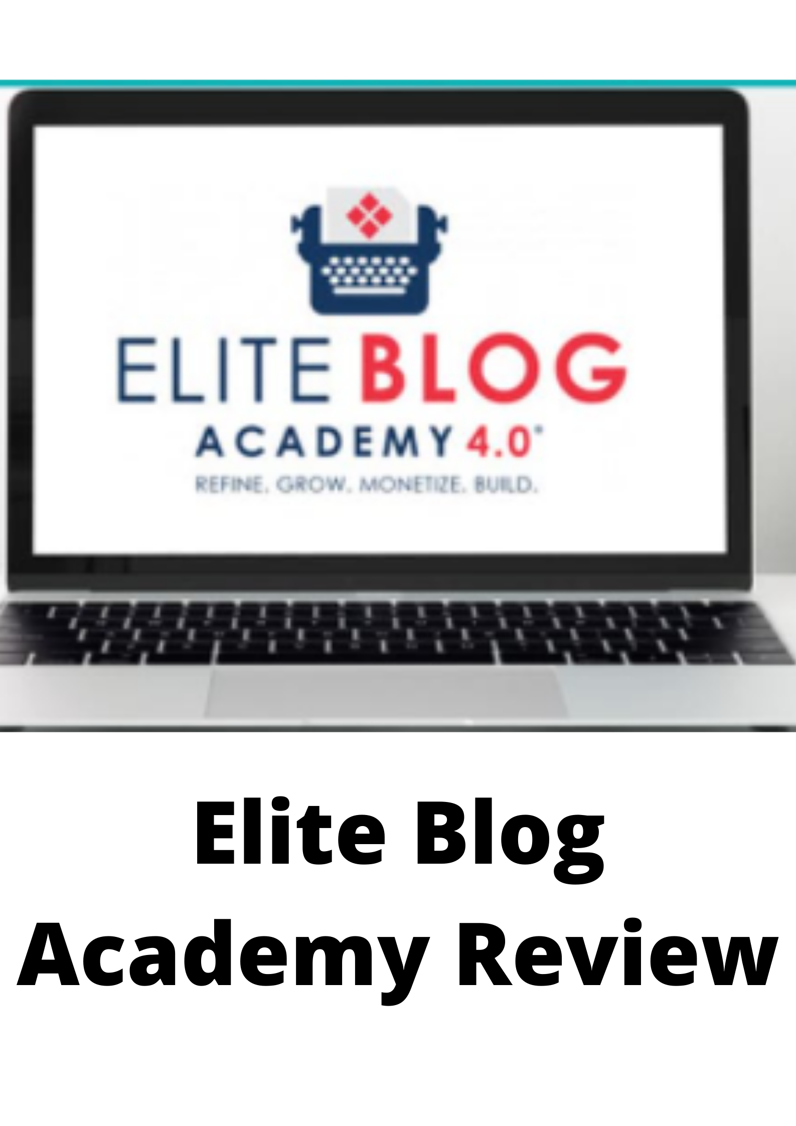 Elite Blog Academy Reviews