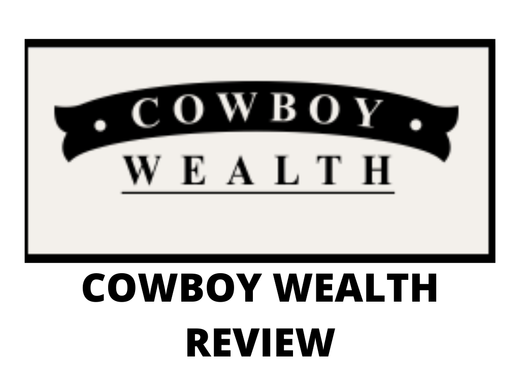 Cowboy Wealth Review