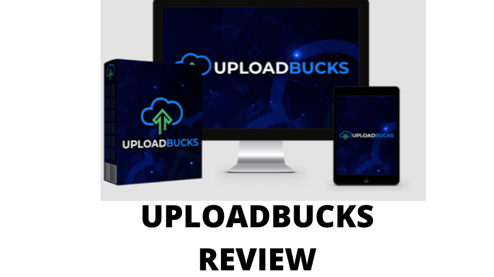 UploadBucks Review