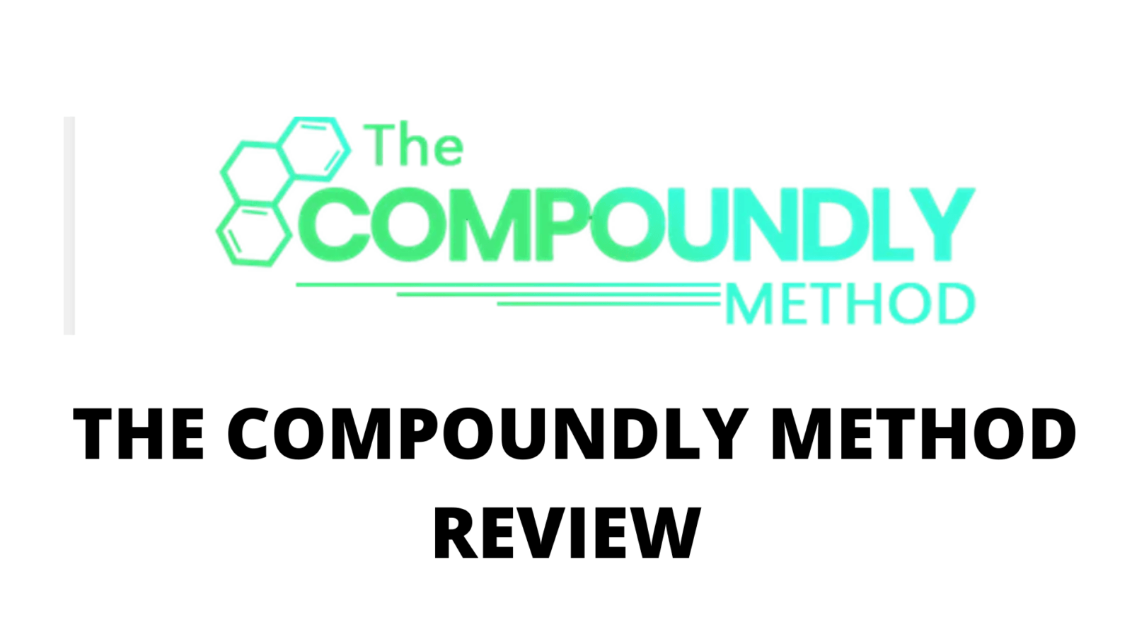 The Compoundly Method Review