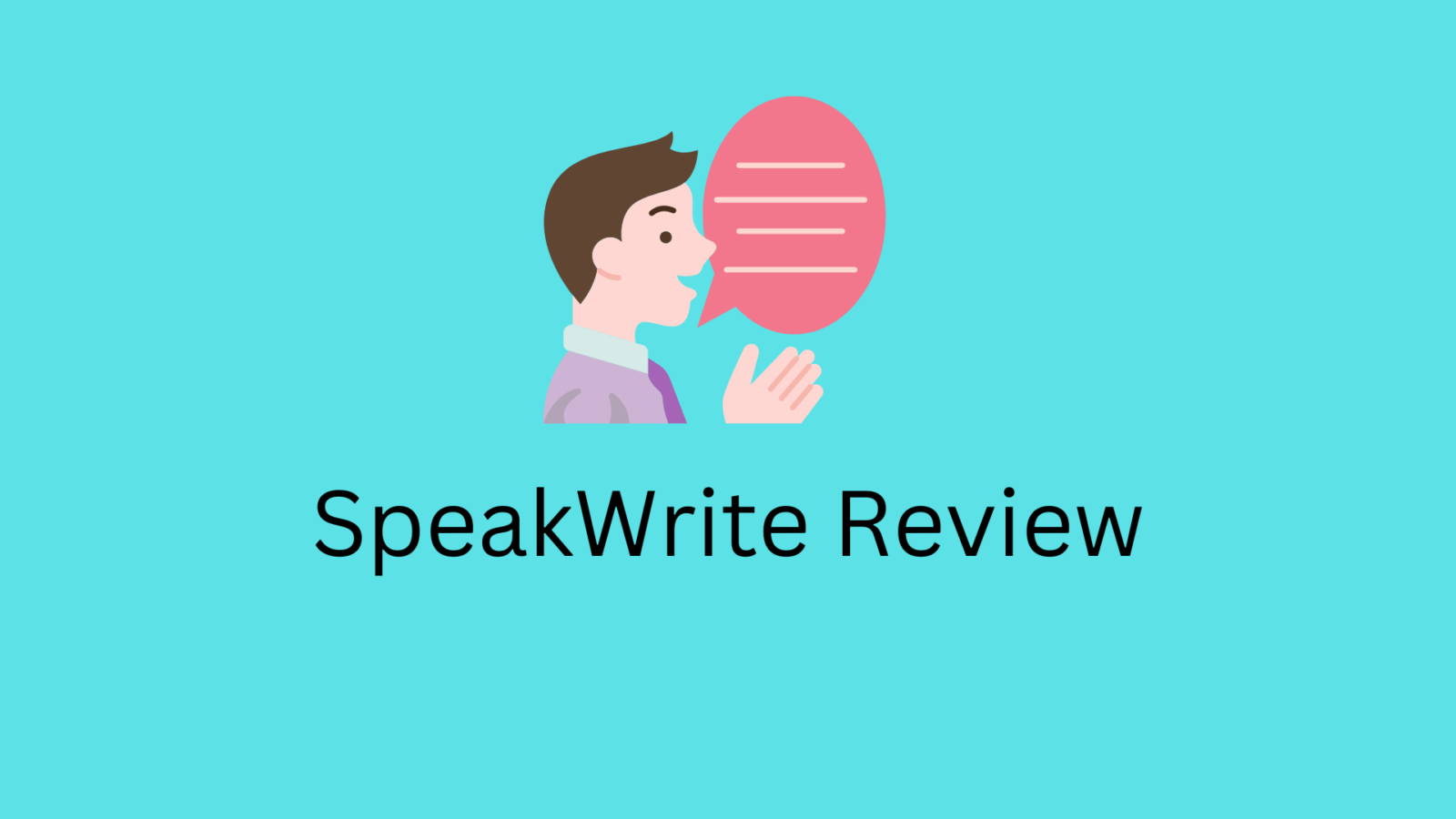SpeakWrite Review
