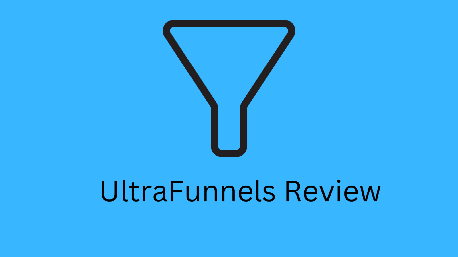 UltraFunnels Review
