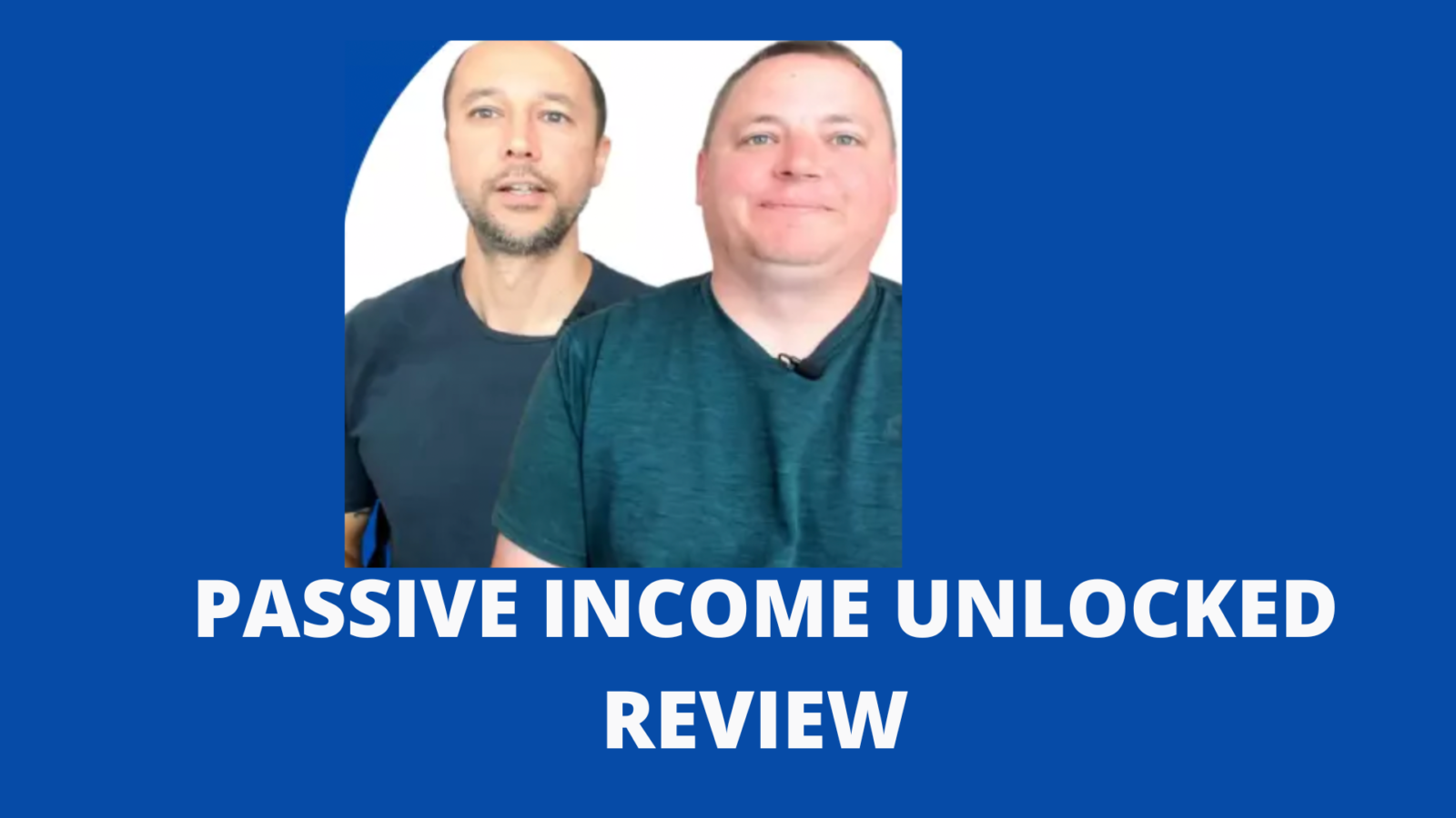 Passive Income Unlocked Review